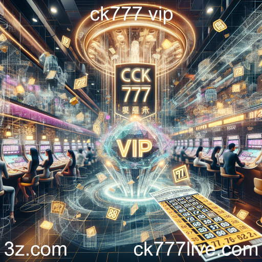 Explore a Emoção das Loterias no CK777 VIP